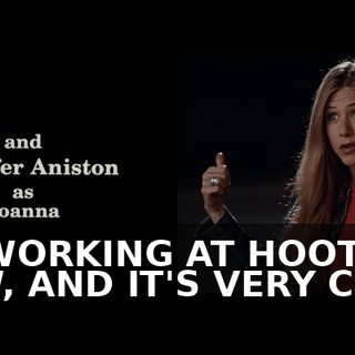 I'M WORKING AT HOOTERS NOW, AND IT'S VERY COOL.
