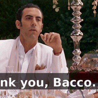 Thank you, Bacco. Go.