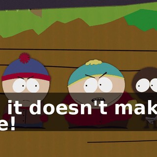 but it doesn't make it true!