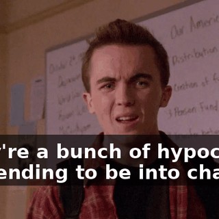 They're a bunch of hypocrites pretending to be into charity