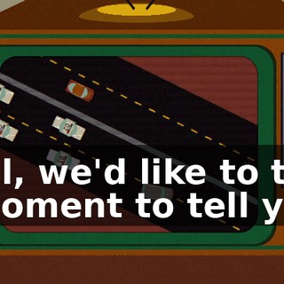 Well, we'd like to take a moment to tell you