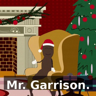 Mr. Garrison.