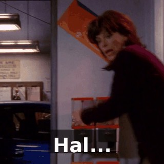 Hal...