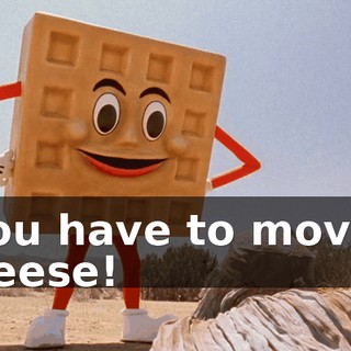 You have to move, Reese!