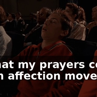 O that my prayers could such affection move!