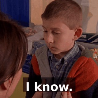 I know.