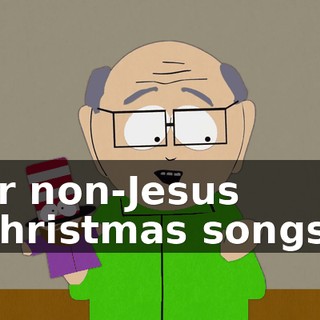 or non-Jesus Christmas songs?