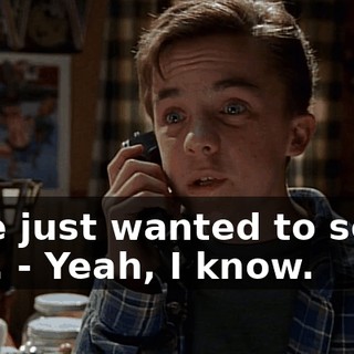 - We just wanted to scare you. - Yeah, I know.