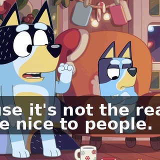 'Cause it's not the reason to be nice to people.