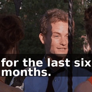 for the last six months.