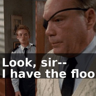 - Look, sir-- - I have the floor.