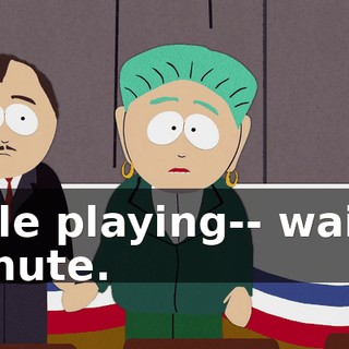 little playing-- wait a minute.