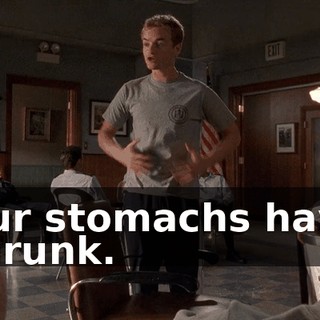 Our stomachs have shrunk.