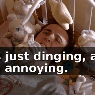 It's just dinging, and it's annoying.