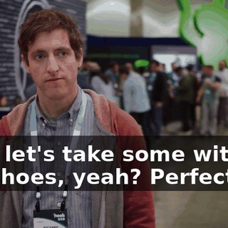 Hey, let's take some without my shoes, yeah? Perfect.