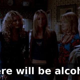 There will be alcohol?