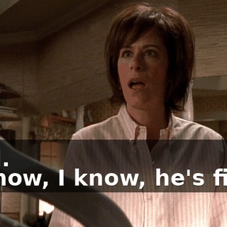 - Hal. - I know, I know, he's filthy.