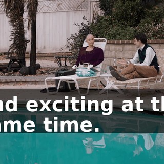 and exciting at the same time.