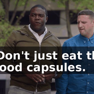 - Don't just eat the blood capsules.