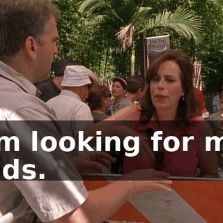 I'm looking for my kids.
