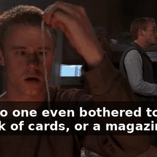 and no one even bothered to grab a deck of cards, or a magazine.