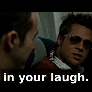 in your laugh.