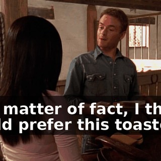 As a matter of fact, I think I would prefer this toasted.
