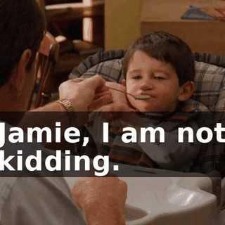 Jamie, I am not kidding.