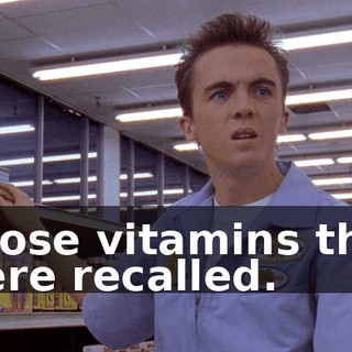 Those vitamins that were recalled.