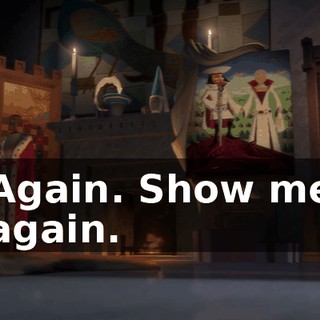 Again. Show me again.