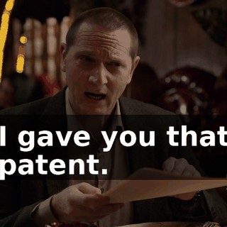 I gave you that patent.