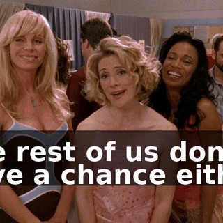The rest of us don't have a chance either.