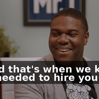 - And that's when we knew we needed to hire you two