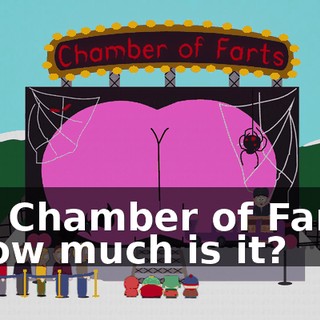 the Chamber of Farts? - How much is it?