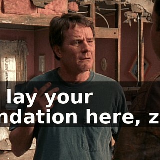 You lay your foundation here, zam.