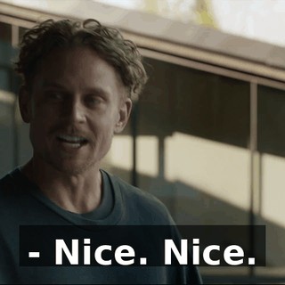 - Nice. Nice.