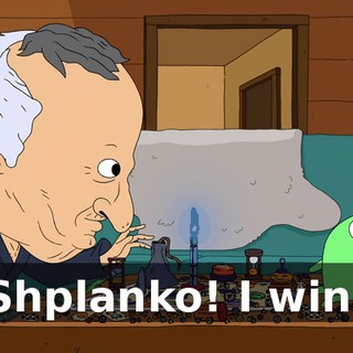 Shplanko! I win!