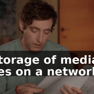 "storage of media files on a network."