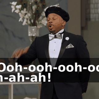 - Ooh-ooh-ooh-ooh ah-ah-ah!