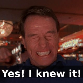 Yes! I knew it!