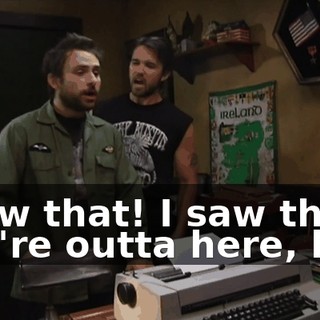 I saw that! I saw that! You're outta here, bro!
