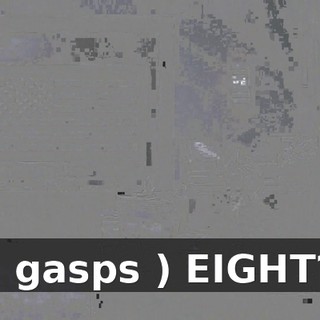 ( gasps ) EIGHT?