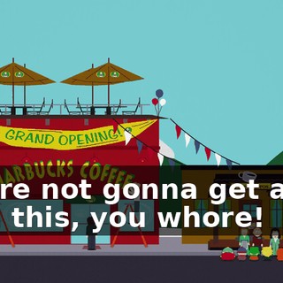 You're not gonna get away with this, you whore!