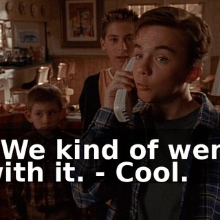 - We kind of went with it. - Cool.