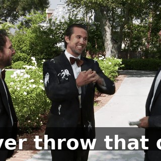 Never throw that out.