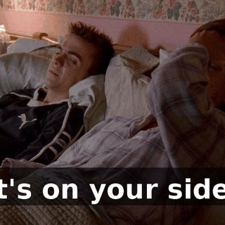 It's on your side.