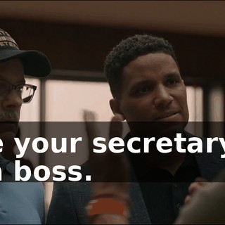 make your secretary feel like a boss.