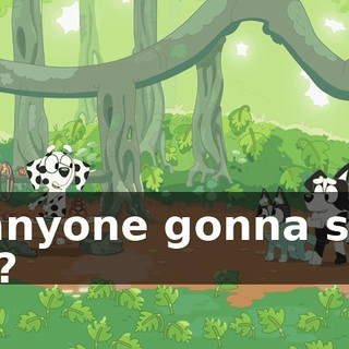 Is anyone gonna stop me?