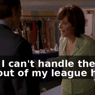 Hal, I can't handle them. I'm out of my league here.