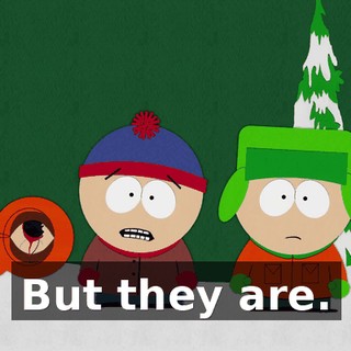 But they are.